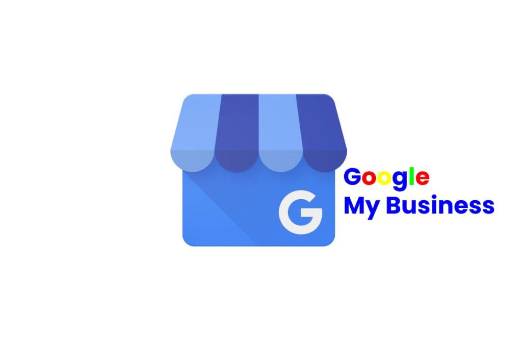 What is Google My Business? – Advantages, How to Get, and More