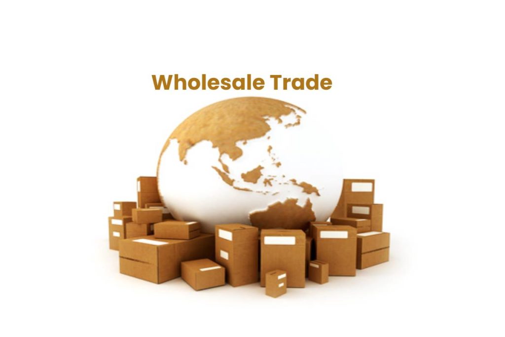 What is Wholesale Trade? – Importance, Types, and More
