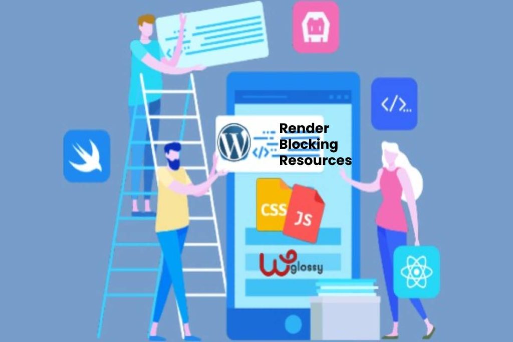 What is Render Blocking Resources? – How to Remove, and More